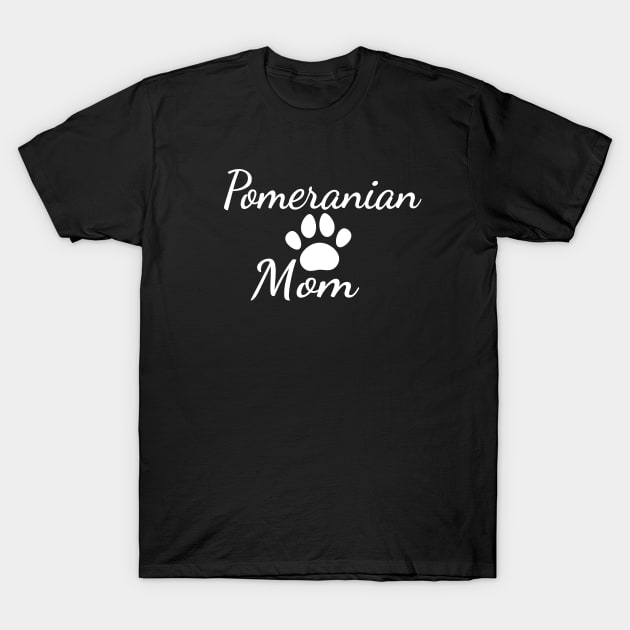 Pomeranian Dog Mom T-Shirt by Braznyc